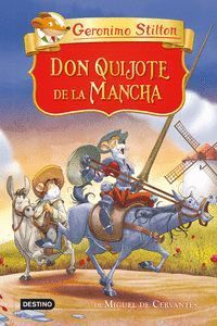 GERONIMO STILTON DON QUIJOTE DE LA MANCHA