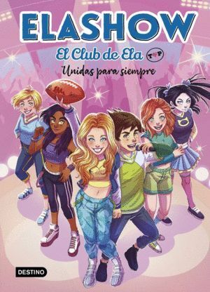 ELASHOW EL CLUB DE ELA TOP 5 UNIDAS PARA SIEMPRE