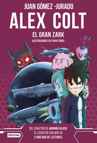 ALEX COLT EL GRAN ZARK