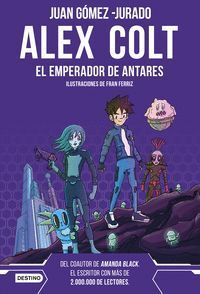 ALEX COLT EL EMPERADOR DE ANTARES NUEVA PRESENTACI