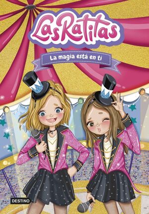 LAS RATITAS 10 LA MAGIA ESTA EN TI