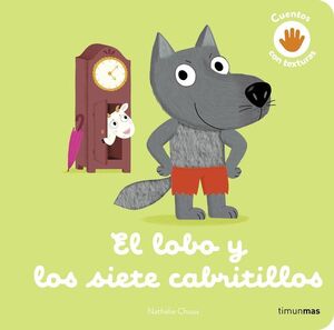 EL LOBO Y LOS SIETE CABRITILLOS CUENTO CON TEXTURA