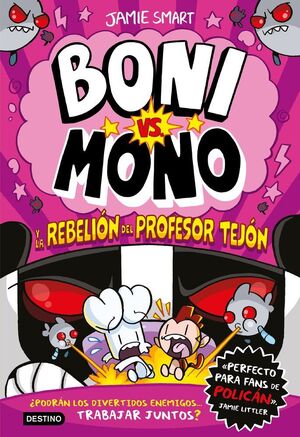 BONI VS MONO 5 BONI VS MONO Y LA REBELION DEL PROF