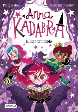 ANNA KADABRA 16 EL LIBRO PROHIBIDO