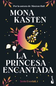 LA PRINCESA ENCANTADA SERIE EVERFALL 1