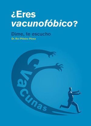 ERES VACUNOFOBICO