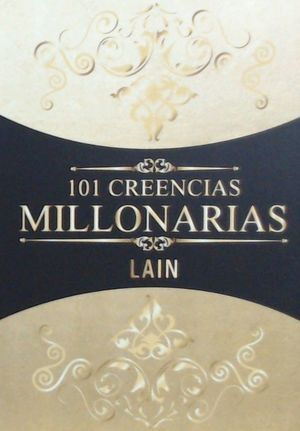 101 CREENCIAS MILLONARIAS