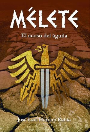 MELETE EL ACOSO DEL AGUILA