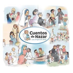 CUENTOS DE NAZAR LOS AMIGOS DE JESUS