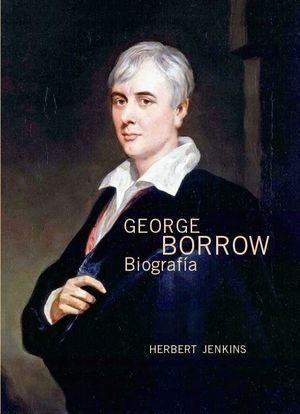 GEORGE BORROW BIOGRAFIA