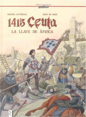 1415 CEUTA LA LLAVE DE AFRICA
