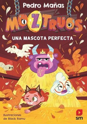 MOZTRUOS 10 UNA MASCOTA PERFECTA