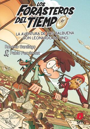 FORASTEROS DEL TIEMPO 17 AVENTURA BALBUENA CON LEO