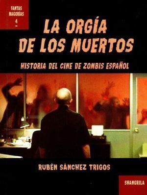 LA ORGIA DE LOS MUERTOS