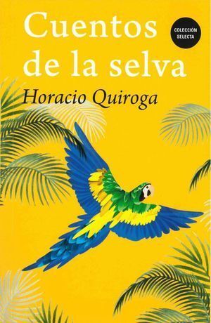 CUENTOS DE LA SELVA