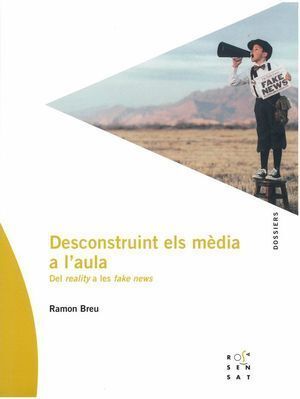 DECONSTRUINT ELS MEDIA A L'AULA