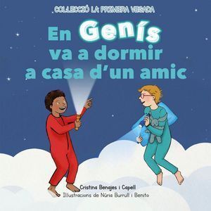 EN GENIS VA A DORMIR A CASA D'UN AMIC