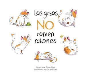 LOS GATOS NO COMEN RATONES