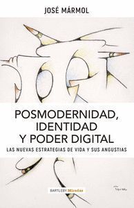 POSMODERNIDAD IDENTIDAD Y PODER DIGITAL