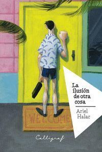 ILUSION DE OTRA COSA,LA