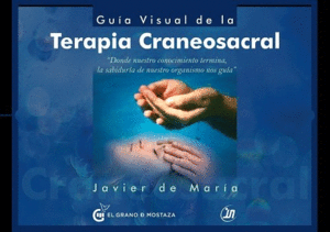 GUIA VISUAL DE LA TERAPIA CRANEOSACRAL