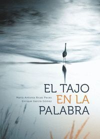 EL TAJO EN LA PALABRA