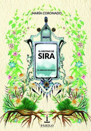 DESTINO DE SIRA EL ORACULO DE SIRA II,EL