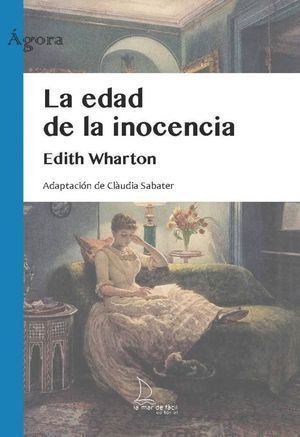 EDAD DE LA INOCENCIA, LA