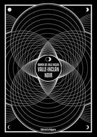 VALLE INCLAN NOIR