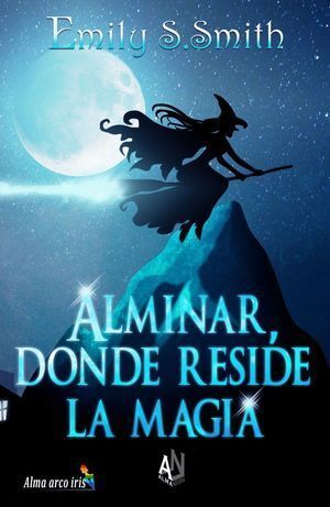 ALMINAR DONDE RESIDE LA MAGIA