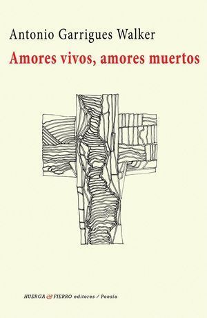 AMORES VIVOS AMORES MUERTOS