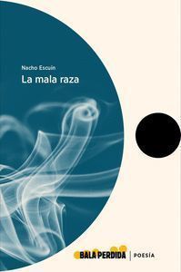 MALA RAZA,LA