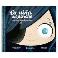 LA NIÑA DEL PARCHE EN LA CIUDAD DE LOS COLORES OLVIDADOS