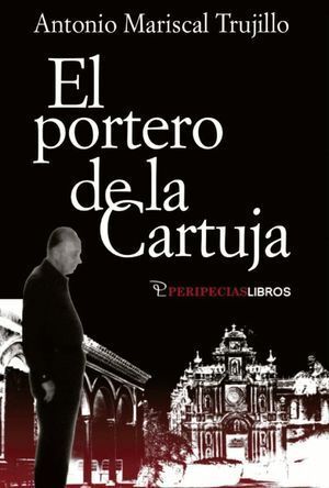 PORTERO DE LA CARTUJA,EL