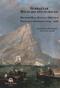 GIBRALTAR MAS DE 300 AÑOS DE FRACASO