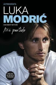 MI PARTIDO. LA AUTOBIOGRAF¡A DE LUKA MODRI?