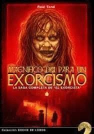 MAGNIFICO DIA PARA UN EXORCISMO