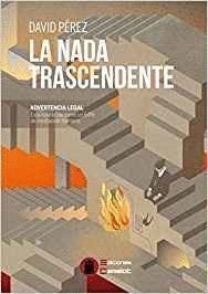NADA TRASCENDENTE,LA