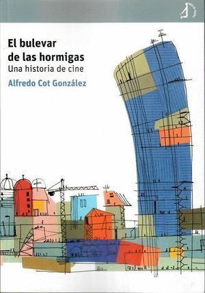 BULEVAR DE LAS HORMIGAS,EL
