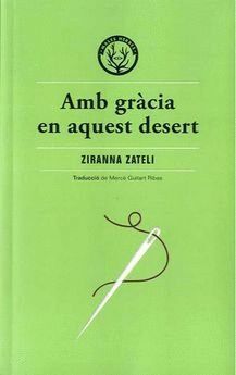 AMB GRACIA EN AQUEST DESERT