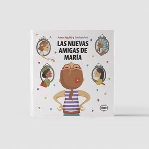 LAS NUEVAS AMIGAS DE MARIA