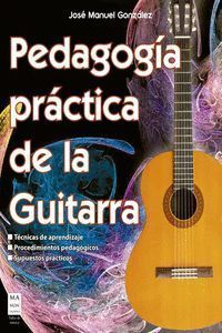 PEDAGOGIA PRACTICA DE LA GUITARRA
