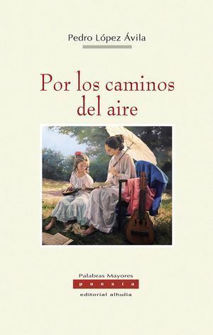 POR LOS CAMINOS DEL AIRE
