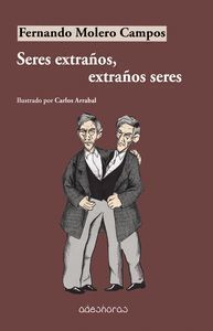 SERES EXTRAÑOS EXTRAÑOS SERES