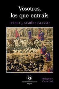VOSOTROS, LO QUE ENTRAIS