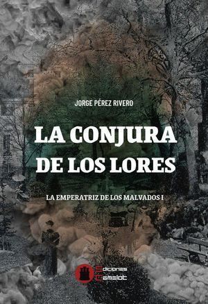 LA CONJURA DE LOS LORES