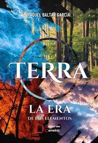 TIERRA:LA ERA DE LOS ELEMENTOS