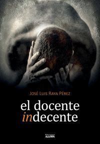 DOCENTE INDECENTE,EL