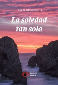 SOLEDAD TAN SOLA,LA