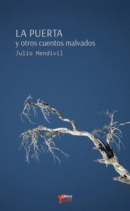 PUERTA Y OTROS CUENTOS MALVADOS,LA